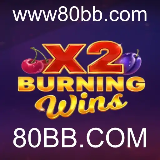 Descubra a Emoção do Jogo BurningWinsX2: Diversão e Prêmios na 80BB.COM